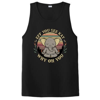 Eff You See Kay Why Oh You Elephant Yoga Pose Meditation Funny Gift PosiCharge Competitor Tank