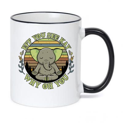 Eff You See Kay Why Oh You Meditation Elephant Yoga Pose Gift 11oz Black Color Changing Mug