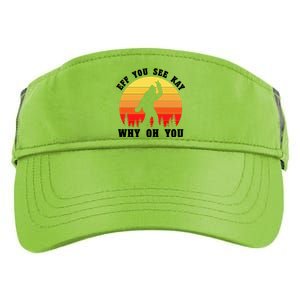 Eff You See Kay Why Oh You Bigfoot Sasquatch Funny Meme Adult Drive Performance Visor