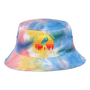 Eff You See Kay Why Oh You Bigfoot Sasquatch Funny Meme Tie Dye Newport Bucket Hat