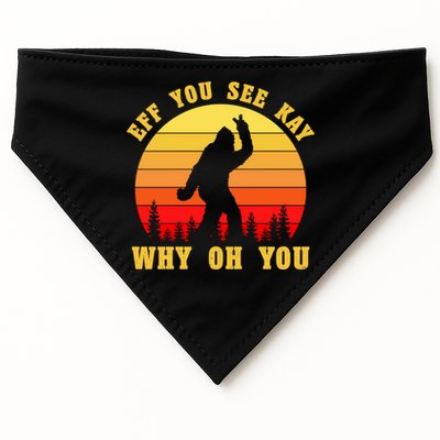 Eff You See Kay Why Oh You Bigfoot Sasquatch Funny Meme USA-Made Doggie Bandana