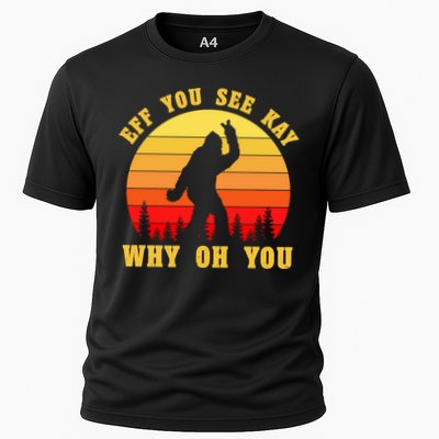 Eff You See Kay Why Oh You Bigfoot Sasquatch Funny Meme Performance Shirt