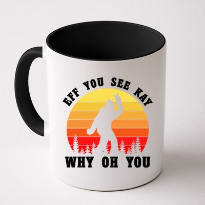 Eff You See Kay Why Oh You Bigfoot Sasquatch Funny Meme Mug