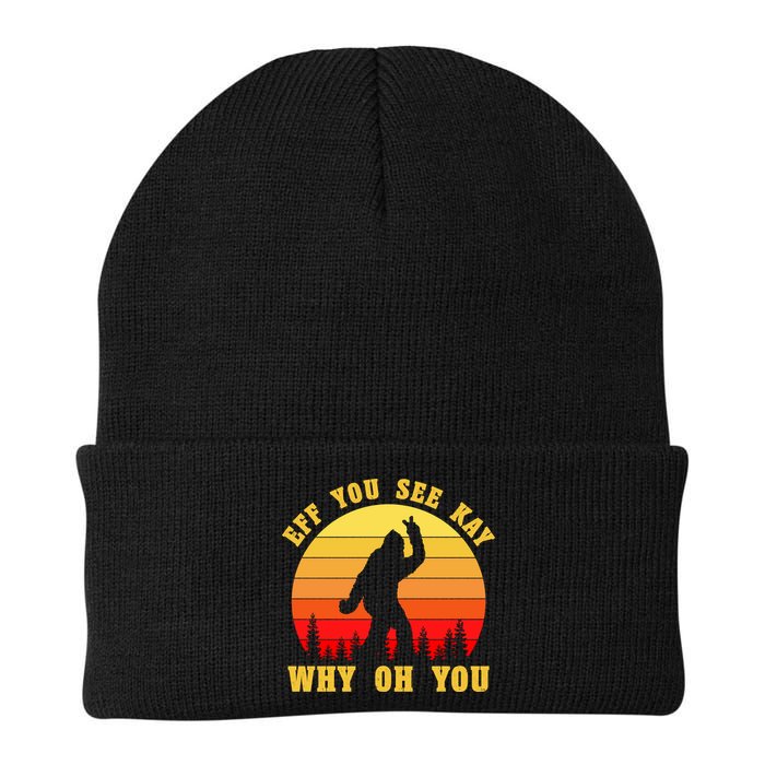Eff You See Kay Why Oh You Bigfoot Sasquatch Funny Meme Beanie