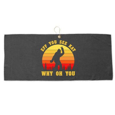 Eff You See Kay Why Oh You Bigfoot Sasquatch Funny Meme Large Microfiber Waffle Golf Towel