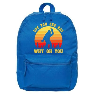 Eff You See Kay Why Oh You Bigfoot Sasquatch Funny Meme 16 in Basic Backpack