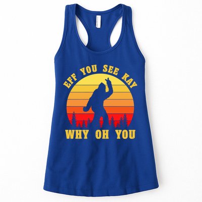 Eff You See Kay Why Oh You Bigfoot Sasquatch Funny Meme Womens Tank Top