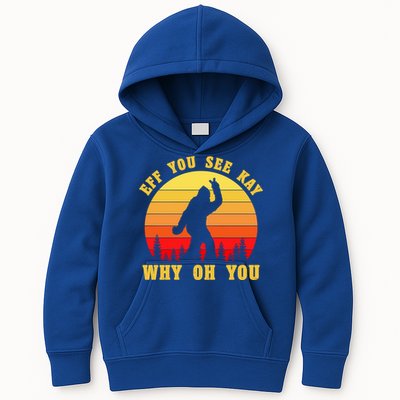 Eff You See Kay Why Oh You Bigfoot Sasquatch Funny Meme Kids Hoodie