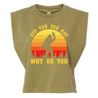 Eff You See Kay Why Oh You Bigfoot Sasquatch Funny Meme Garment-Dyed Women's Muscle Tee