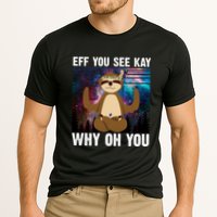 Eff You See Kay Why Oh You Yoga Sloth Space Galaxy Cooling Performance Crew T-Shirt