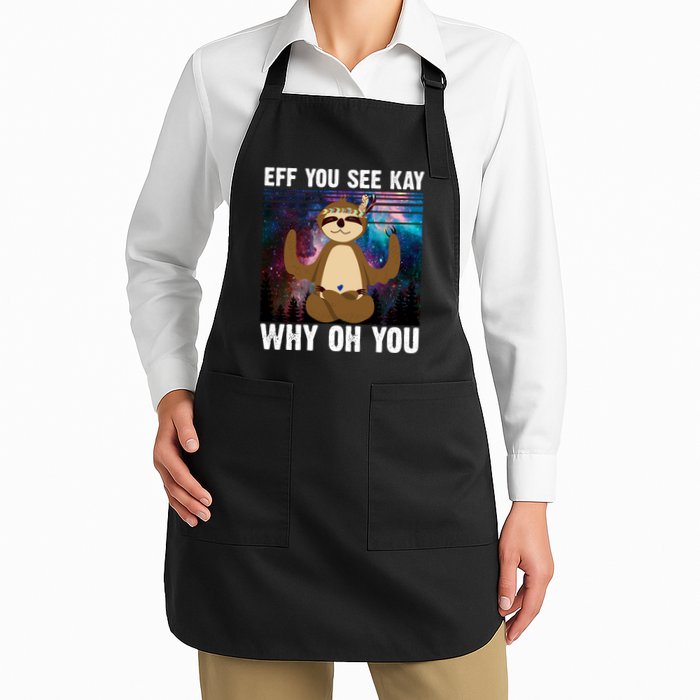 Eff You See Kay Why Oh You Yoga Sloth Space Galaxy Apron