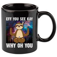 Eff You See Kay Why Oh You Yoga Sloth Space Galaxy 11oz C Handle Ceramic Mug