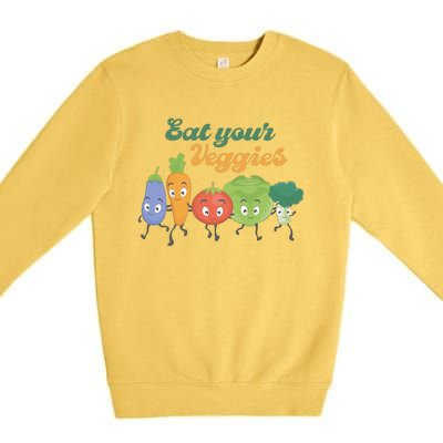 Eat Your Veggies Vegan Gift Idea Trending Premium Crewneck Sweatshirt