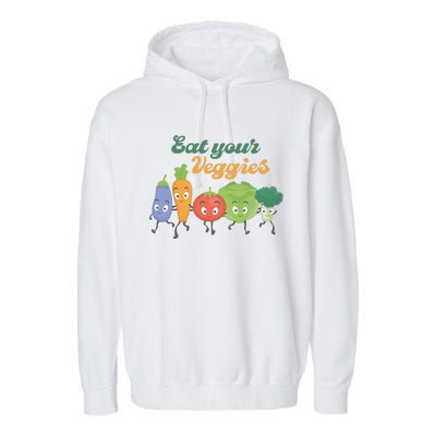 Eat Your Veggies Vegan Gift Idea Trending Garment-Dyed Fleece Hoodie