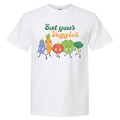 Eat Your Veggies Vegan Gift Idea Trending Garment-Dyed Heavyweight T-Shirt