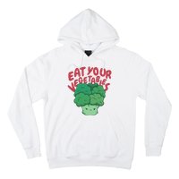 Eat Your Vegetables Hoodie