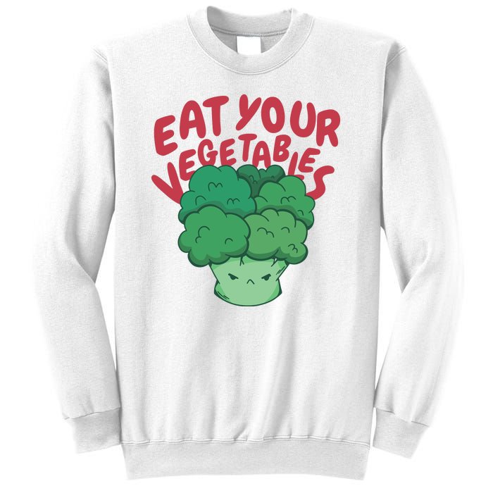 Eat Your Vegetables Sweatshirt