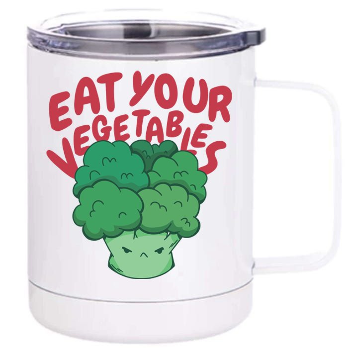 Eat Your Vegetables 12 oz Stainless Steel Tumbler Cup