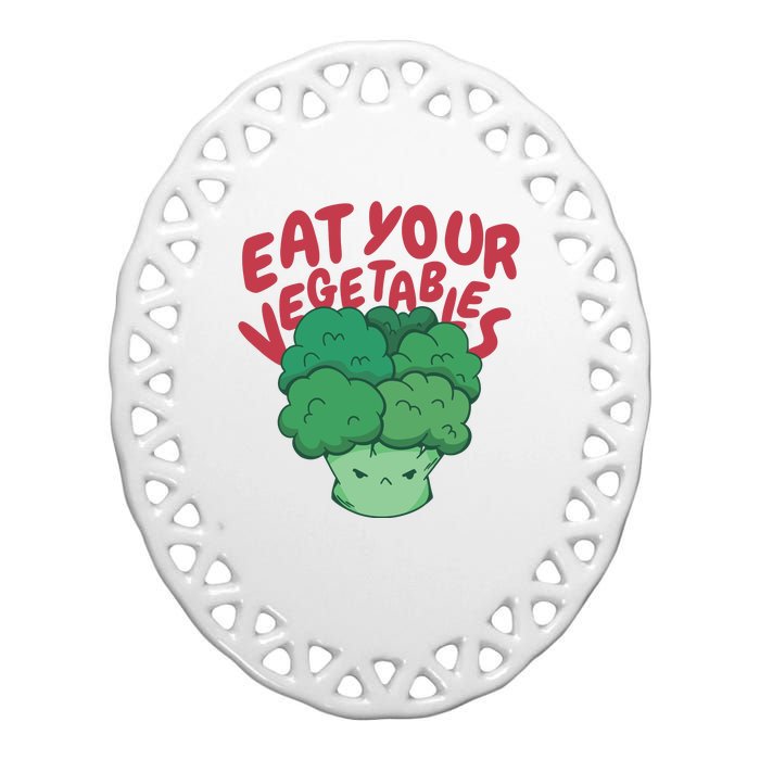 Eat Your Vegetables Ceramic Oval Ornament