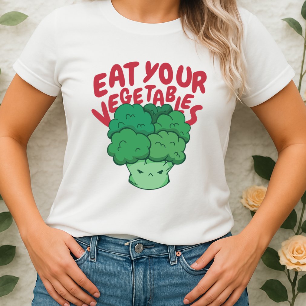 Eat Your Vegetables Womens T-Shirt