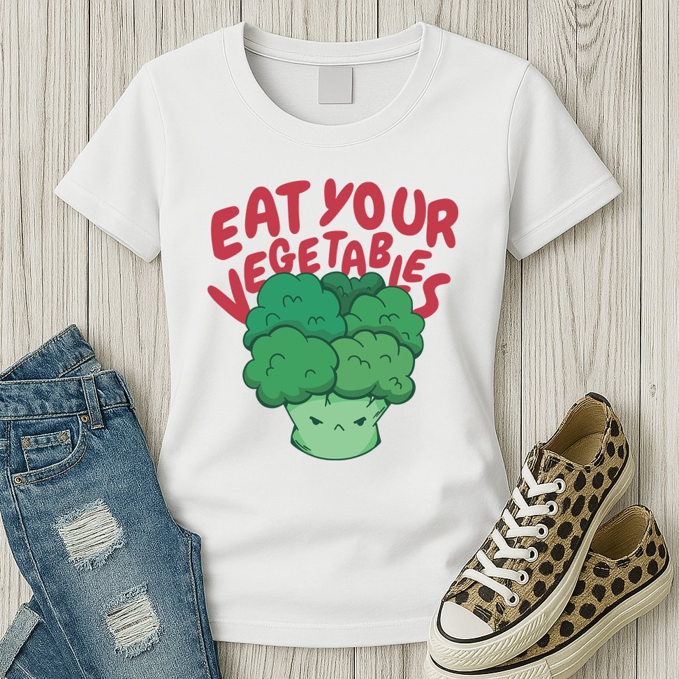 Eat Your Vegetables Womens T-Shirt