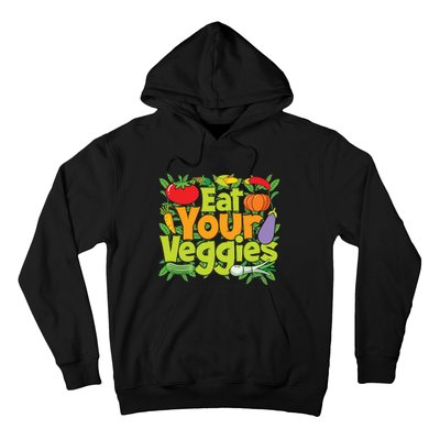 Eat Your Veggies Hoodie