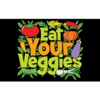 Eat Your Veggies Bumper Sticker