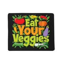 Eat Your Veggies Mousepad