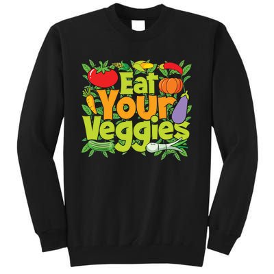 Eat Your Veggies Tall Sweatshirt