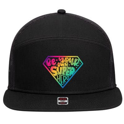 Empower Yourself with Motivational Superhero Quotes 7 Panel Mesh Trucker Snapback Hat