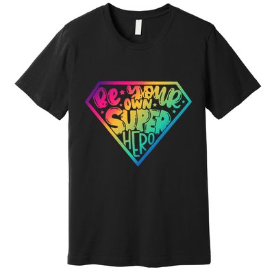 Empower Yourself with Motivational Superhero Quotes Premium T-Shirt