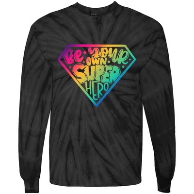 Empower Yourself with Motivational Superhero Quotes Tie-Dye Long Sleeve Shirt