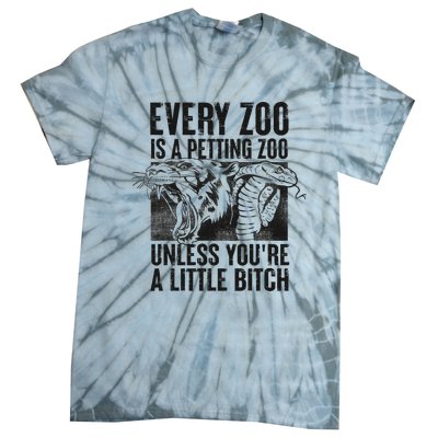 Every Zoo Is A Petting Zoo Funny Animal Design Tie-Dye T-Shirt