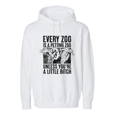 Every Zoo Is A Petting Zoo Funny Animal Design Garment-Dyed Fleece Hoodie