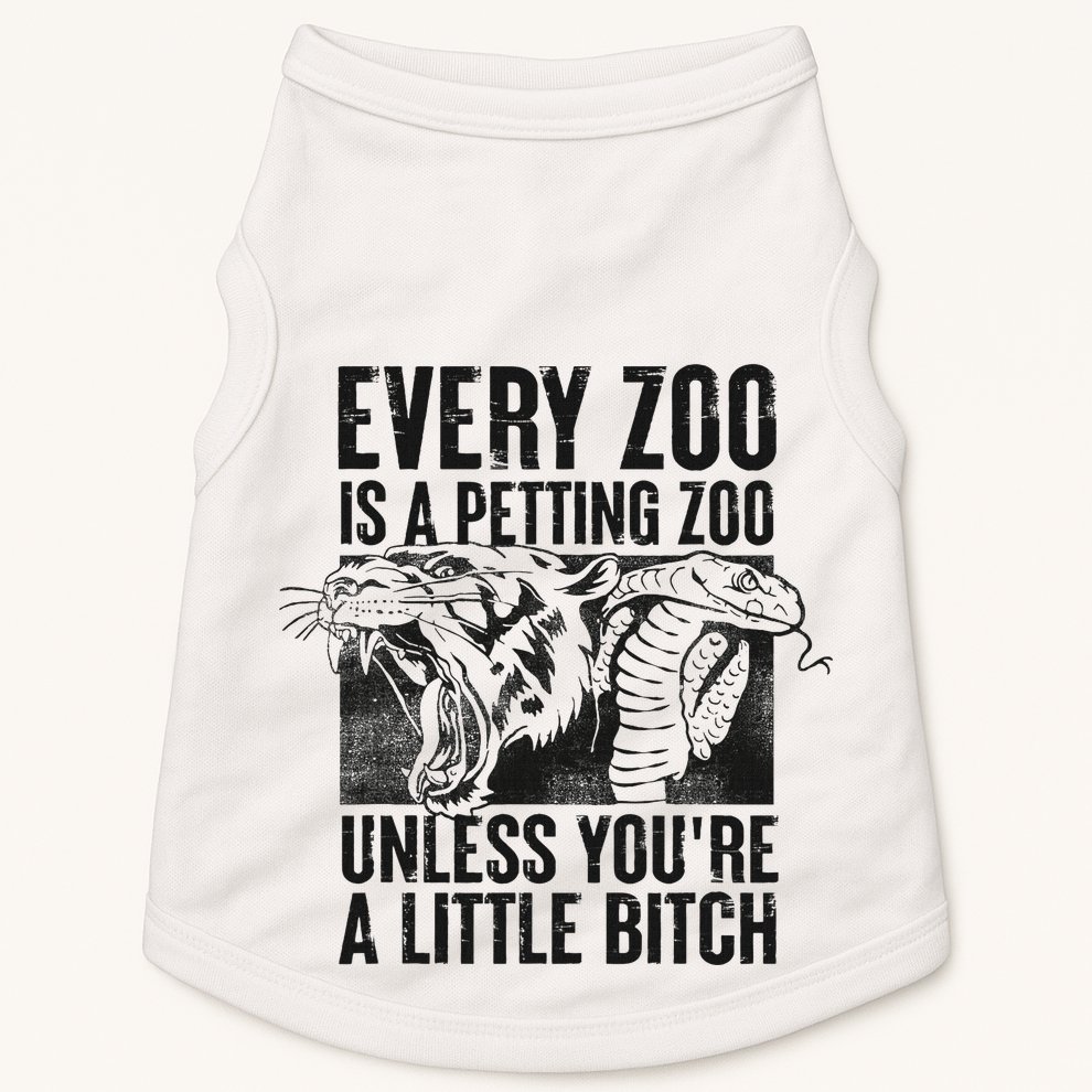 Every Zoo Is A Petting Zoo Funny Animal Design Doggie Tank
