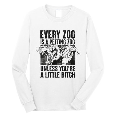 Every Zoo Is A Petting Zoo Funny Animal Design Long Sleeve Shirt