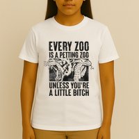 Every Zoo Is A Petting Zoo Funny Animal Design T-Shirt