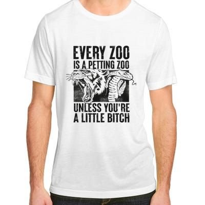 Every Zoo Is A Petting Zoo Funny Animal Design Adult ChromaSoft Performance T-Shirt