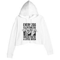 Every Zoo Is A Petting Zoo Funny Animal Design Crop Fleece Hoodie