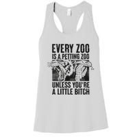 Every Zoo Is A Petting Zoo Funny Animal Design Women's Racerback Tank