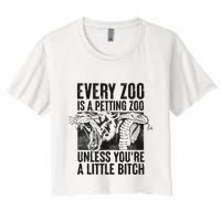 Every Zoo Is A Petting Zoo Funny Animal Design Crop Top