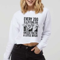 Every Zoo Is A Petting Zoo Funny Animal Design Cropped Pullover Crew