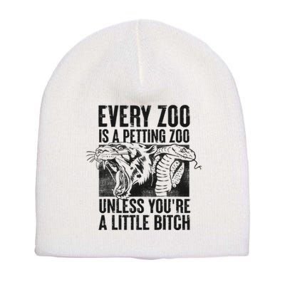 Every Zoo Is A Petting Zoo Funny Animal Design Short Acrylic Beanie