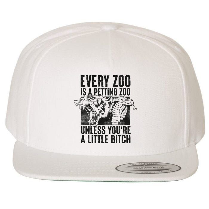 Every Zoo Is A Petting Zoo Funny Animal Design Wool Snapback Cap