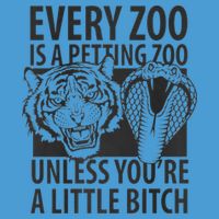 Every Zoo Is A Petting Zoo Unless Youre A Little Bitch Premium Tie Dye Hoodie