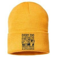 Every Zoo Is A Petting Zoo Unless Youre A Little Bitch Premium Sustainable Knit Beanie