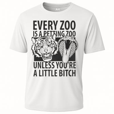 Every Zoo Is A Petting Zoo Unless Youre A Little Bitch Premium Performance Shirt
