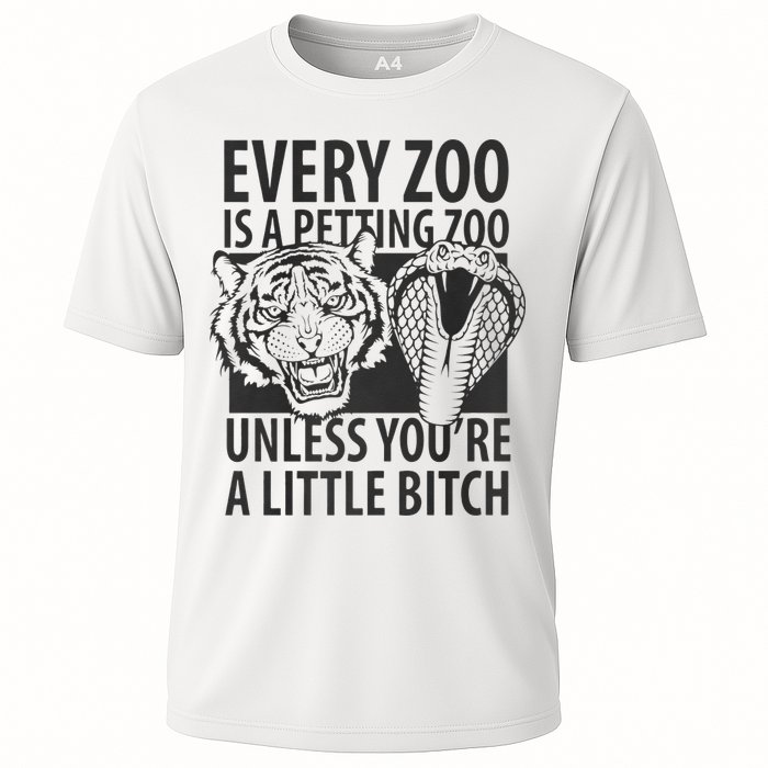 Every Zoo Is A Petting Zoo Unless Youre A Little Bitch Premium Performance Shirt
