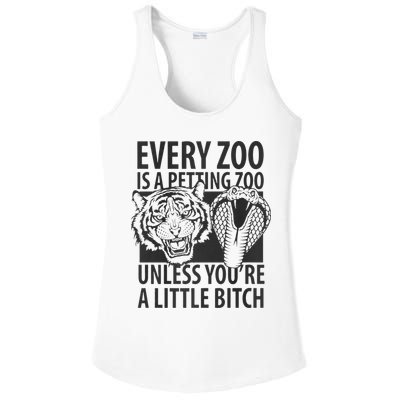 Every Zoo Is A Petting Zoo Unless Youre A Little Bitch Premium Ladies PosiCharge Competitor Racerback Tank