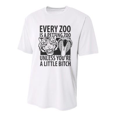 Every Zoo Is A Petting Zoo Unless Youre A Little Bitch Premium Youth Performance Sprint T-Shirt